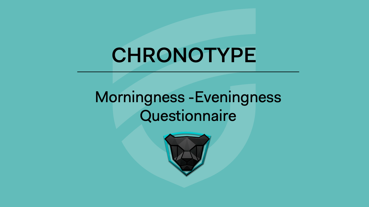 CHRONOTYPE - Morningness-Eveningness Questionnaire